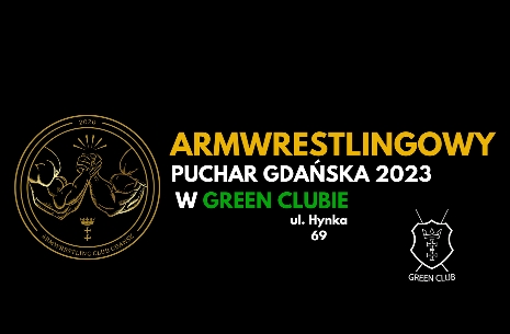 Armwrestlingowy Puchar Gdanska - Green Club 2023 # Aрмспорт # Armsport # Armpower.net
